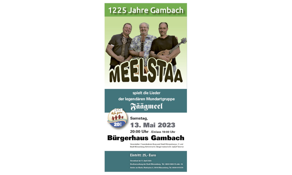 Konzert mit der Gruppe „Meelstaa“ im Rahmen der Jubiläumsfeierlichkeiten „1225 Jahre Gambach“ am 13.  Mai 2023 im Bürgerhaus